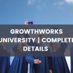 Growthworks University | Complete Details