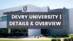 Devry University | Complete Details & Overview