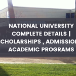 National University Complete Details | Scholarships , Admissions , Academic Programs