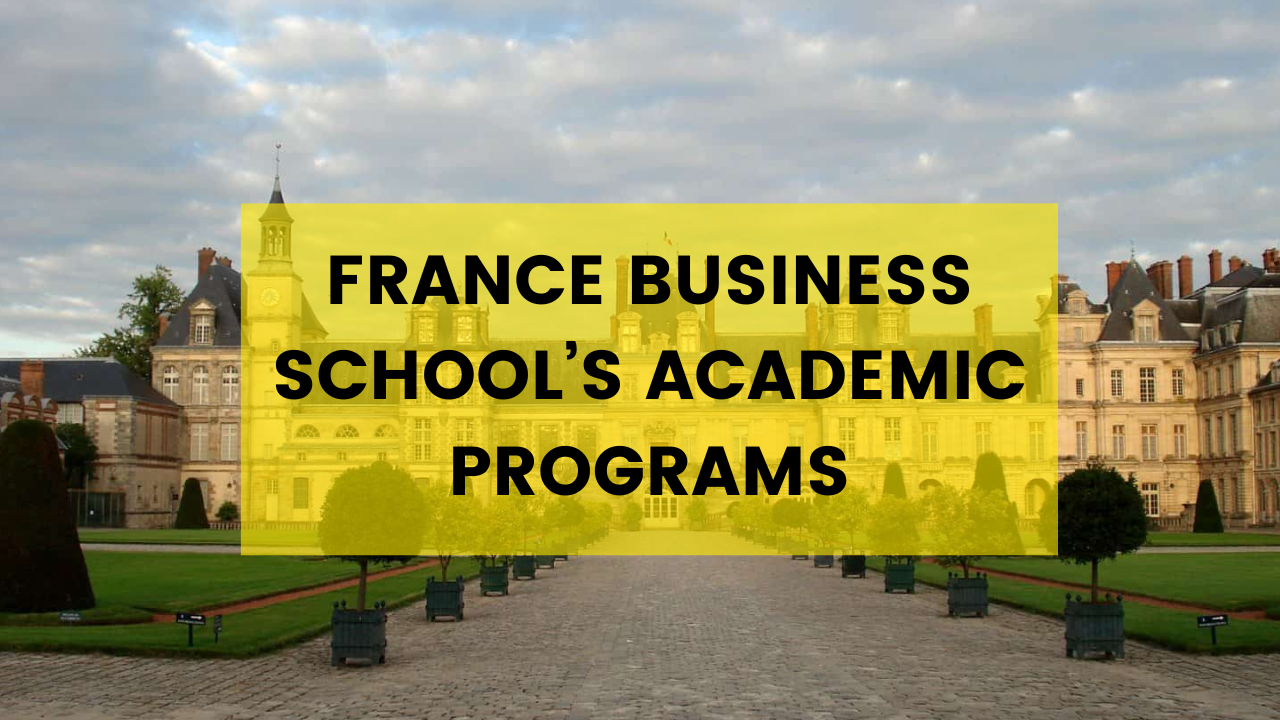 France Business School's Academic Programs