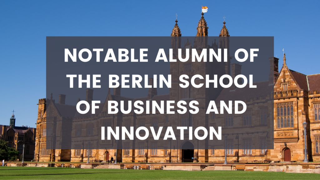 Notable Alumni of the Berlin School of Business and Innovation (BSBI)