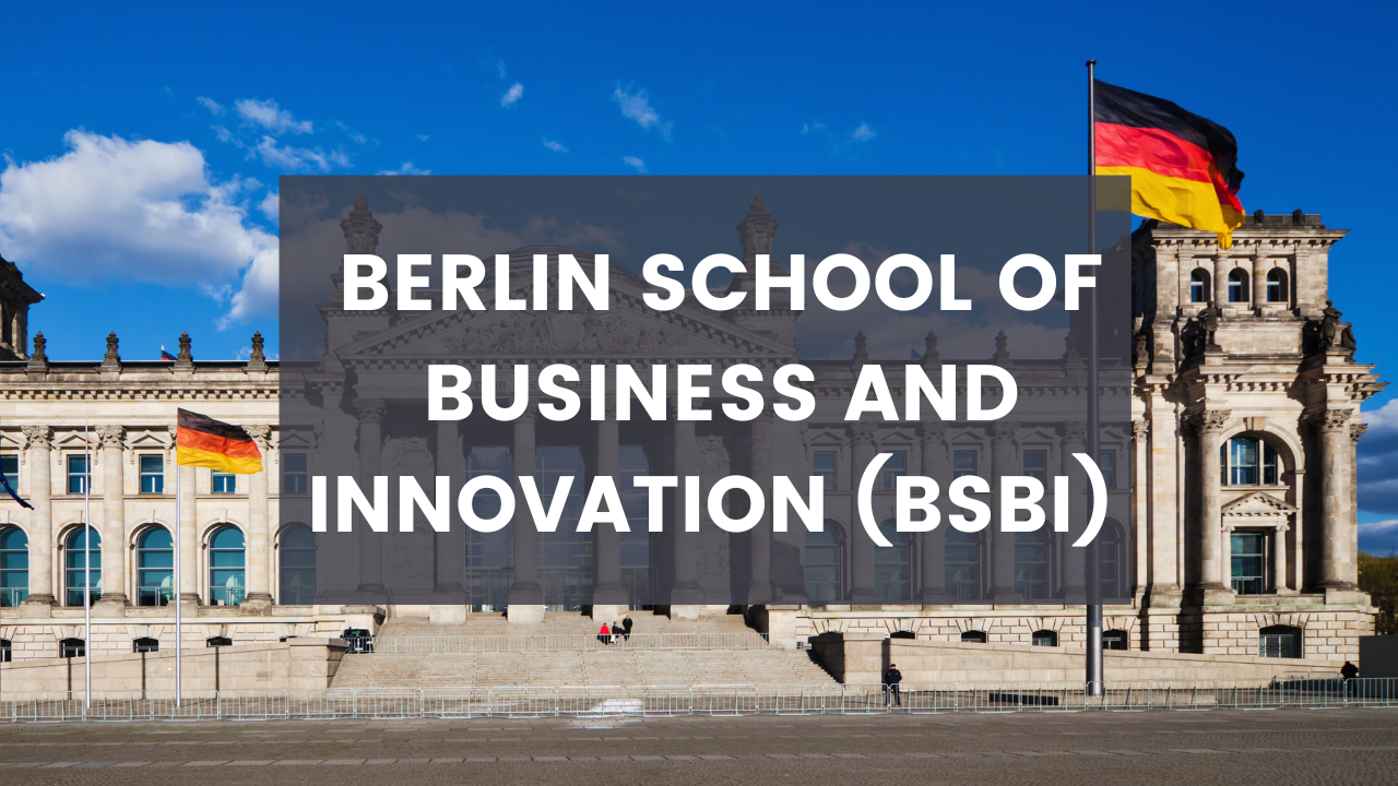 Berlin School of Business and Innovation (BSBI) | Complete Guide